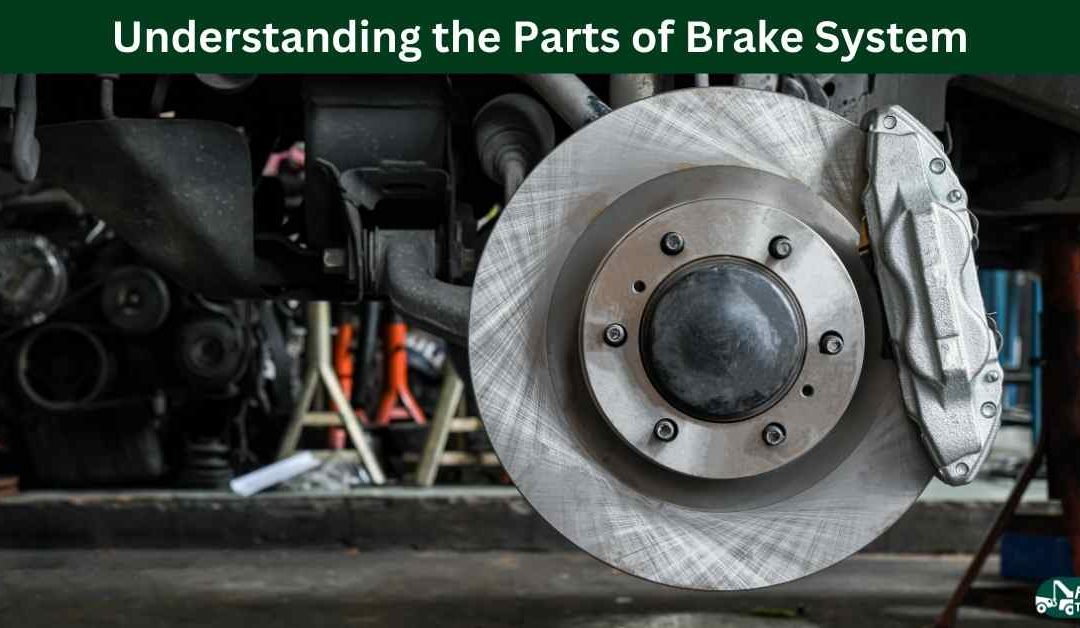 Understanding the Parts of Brake System