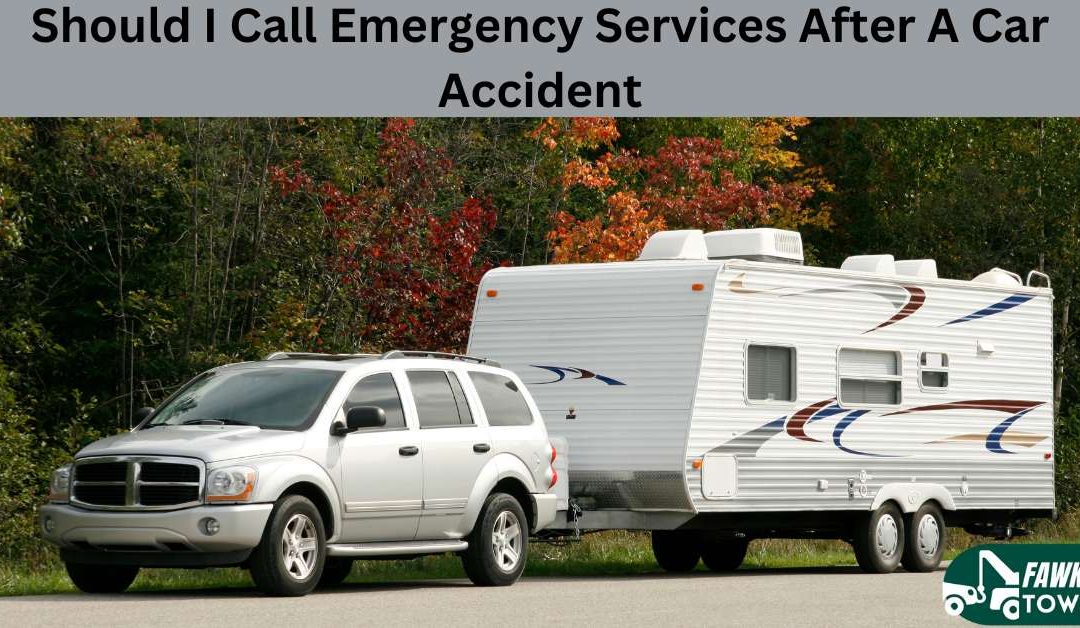 Should I Call Emergency Services After A Car Accident