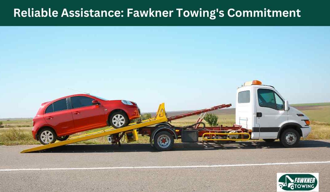Reliable Assistance_ Fawkner Towing's Commitment.
