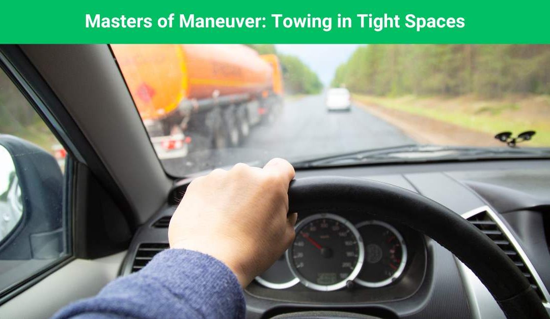 Masters of Maneuver: Towing in Tight Spaces