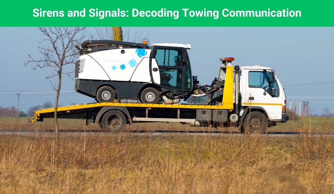 Sirens and Signals: Decoding Towing Communication